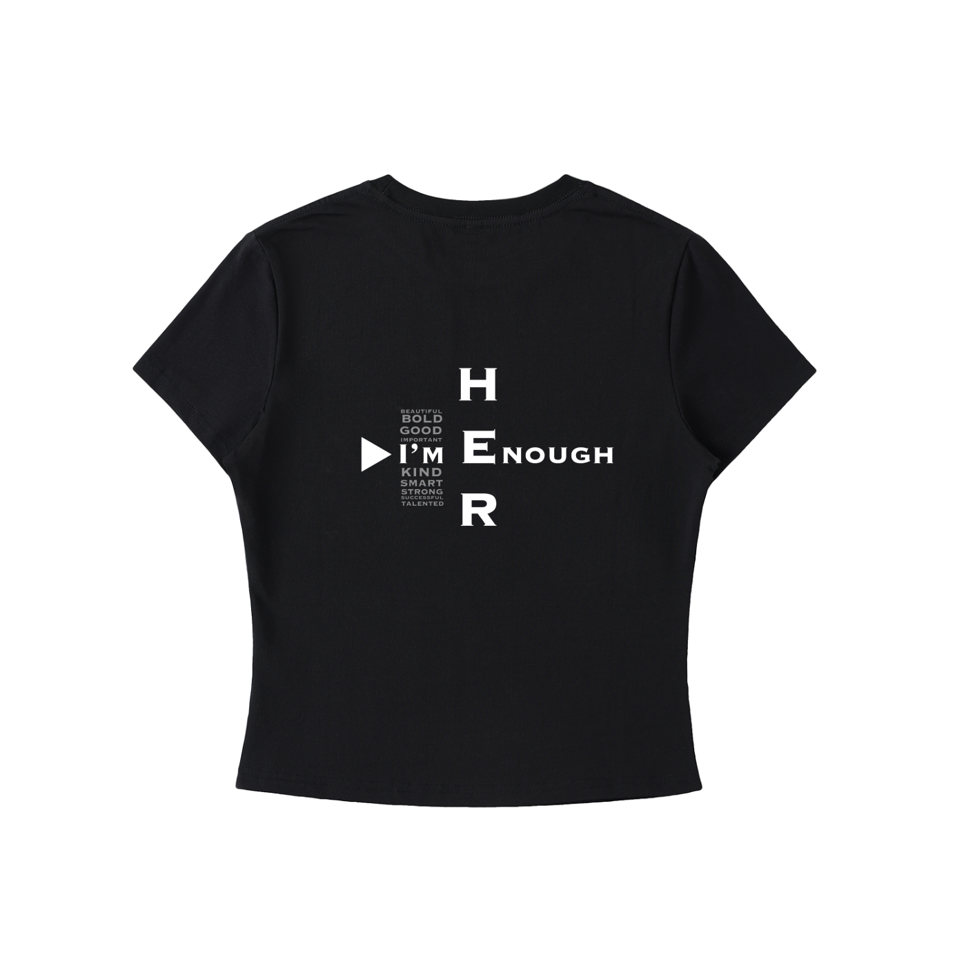 I'm Enough Bodycon Crewneck T-Shirt